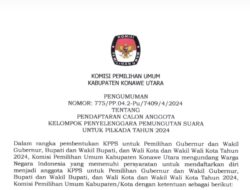 KPU Konut Umumkan Pendaftaran Calon Anggota KPPS Pilkada Tahun 2024