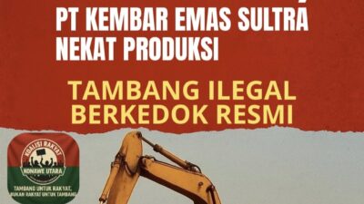 RKAB Nol, PT Kembar Emas Sultra Diduga Nekat Produksi, Tambang Ilegal Berkedok Legalitas